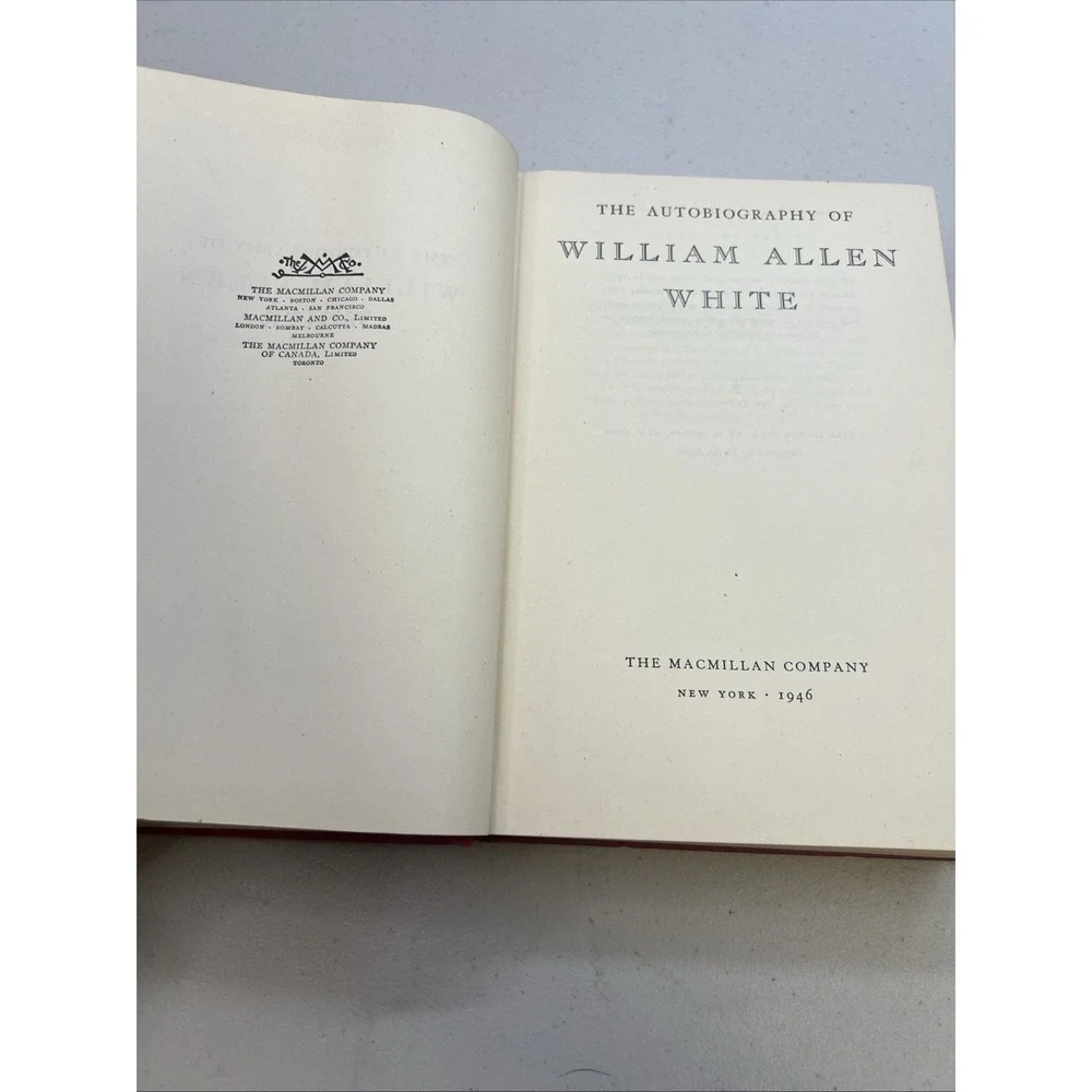 The Autobiography of‎ William Allen White 1946 Hardcover-pamphlet